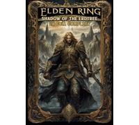 Elden Ring: Shadow of the Erdtree: La Guía Completa