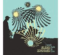 Elder Brother – I Won't Fade on You