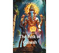 Elder Myths: The Tusk of Ganesh