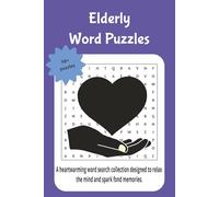 elderly word puzzles: A heartwarming word search collection designed to relax the mind and spark fond memories.
