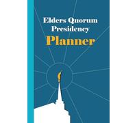 Elders Quorum President Planner: Latter-day Saint Leadership Notebook