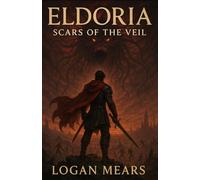 Eldoria: Scars of the Veil