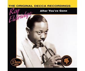 Eldridge, Roy - After You've Gone