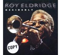 Eldridge,Roy - Decidedly [Import]