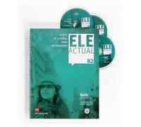 ELE ACTUAL B2. Guía didáctica: Guia didactica + CDs B2 (ESPA?OL PARA EXTRANJEROS)