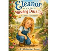 Eleanor and the Missing Duckling