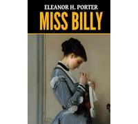 Eleanor H. Porter: Miss Billy