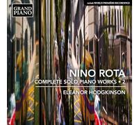 Eleanor Hodgkinson - Intégrale des œuvres pour piano solo (Volume 2)