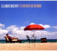 Eleanor McEvoy I'd Rather Go Blonde (CD) Album (Importación USA)
