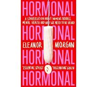 Eleanor Morgan Hormonal (Tapa blanda)