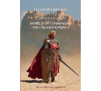 Eleanor’s Lineage: The Lives of Her Grandchildren: Henry II of Champagne: The Crusader Prince