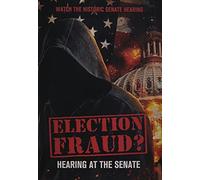 Election Fraud Hearing At The Senate [USA] [DVD]