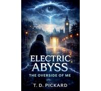 Electric Abyss The Overside Of Me: 1