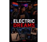 Electric Dreams: Un juego. Un enigma. Una verdad.: 1