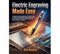 Electric Engraving Made Easy: A Step-by-Step, Beginner-Friendly Guide to Using a Customizer Electric Engraving Pen for Clean, Professional Results on Metal, Wood, and Glass
