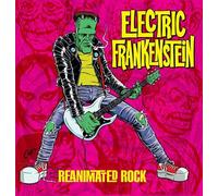 ELECTRIC FRANKENSTEIN - REANIMATED ROCK [Vinilo]
