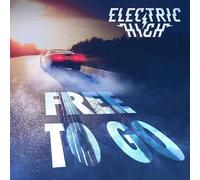 Electric High - Electric High - Free To Go