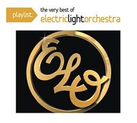 Electric Light Orchestra - Playlist: The Very Best Of Electric Light Orchestra