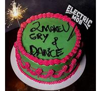 Electric Mob - Electric Mob - 2 Make U Cry & Dance