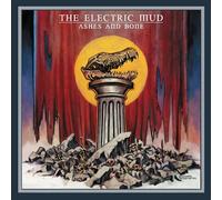ELECTRIC MUD, THE - ASHES AND BONE