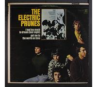 ELECTRIC PRUNES - I Had Too Much to Dream (Last Night) [Vinilo]