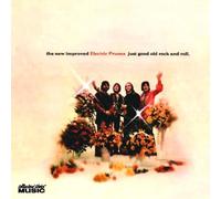 Electric Prunes the - Just Good Old Rock and Roll