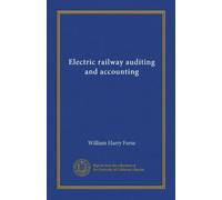 Electric railway auditing and accounting