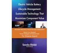 Electric Vehicle Battery Lifecycle Management: Sustainable Technology That Maximizes Component Value