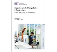 Electric Vehicle Charge Point Infrastructure: From planning to operation (Transportation)