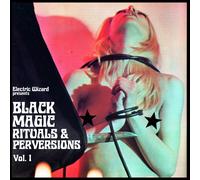 Electric Wizard Black Magic Rituals & Perversions Vol. 1 (CD) Album
