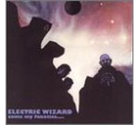 Electric Wizard - Come My Fanatics