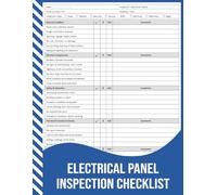 Electrical Panel Inspection Checklist: Electrical Panel Safety and Preventive Maintenance Inspection Record for Commercial and Industrial Facilities.