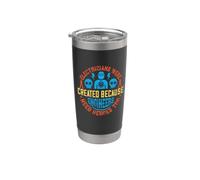 Electricians Were Created Because Engineers Electrical Vaso térmico de acero inoxidable de doble pared
