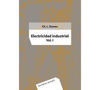 Electricidad industrial. Volumen 1 (Vol.1) (REVERTE)