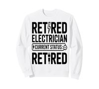 Electricista Jubilado Estado Actual Retirado Sudadera