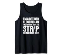 Electricista Jubilado I No Longer Strip - Electricista Divertido Camiseta sin Mangas