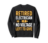 Electricista Jubilado No Queda Voltaje para Dar Humor Sudadera