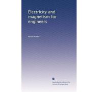 Electricity and magnetism for engineers: Volume 1