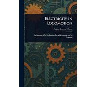 Electricity in Locomotion