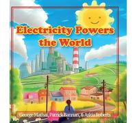 Electricity Powers the World