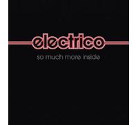 Electrico - So Much More Inside