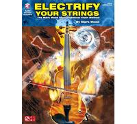 Electrify your strings violon +cd: Electrify Your Strings (Book and CD)