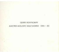 Electro-Acoustic Solo Works, 1984-95