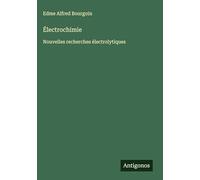 Électrochimie: Nouvelles recherches électrolytiques