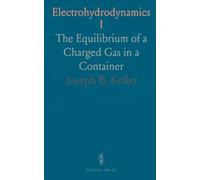 Electrohydrodynamics I: The Equilibrium of a Charged Gas in a Container