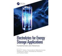 Electrolytes for Energy Storage Applications: Fundamentals and Advances