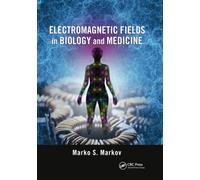 Electromagnetic Fields in Biology and Medicine