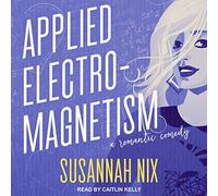 Electromagnetismo aplicado: una comedia romántica
