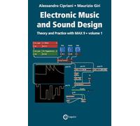 Electronic music and sound design. Theory and practice with Max 9 (Vol. 1)