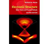 Electronic Structure: Basic Theory and Practical Methods